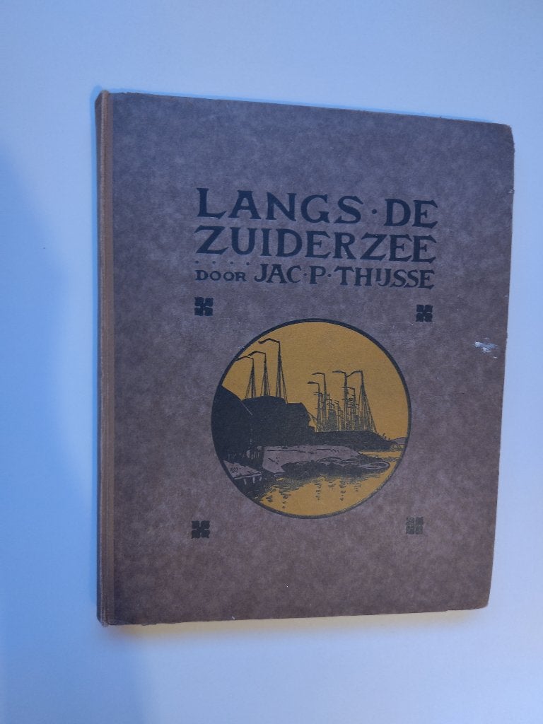 Boek: langs de Zuider,ee (vintage!) door Dr. Jac L. Thijsse, Ophalen of Verzenden, Gelezen, Overige