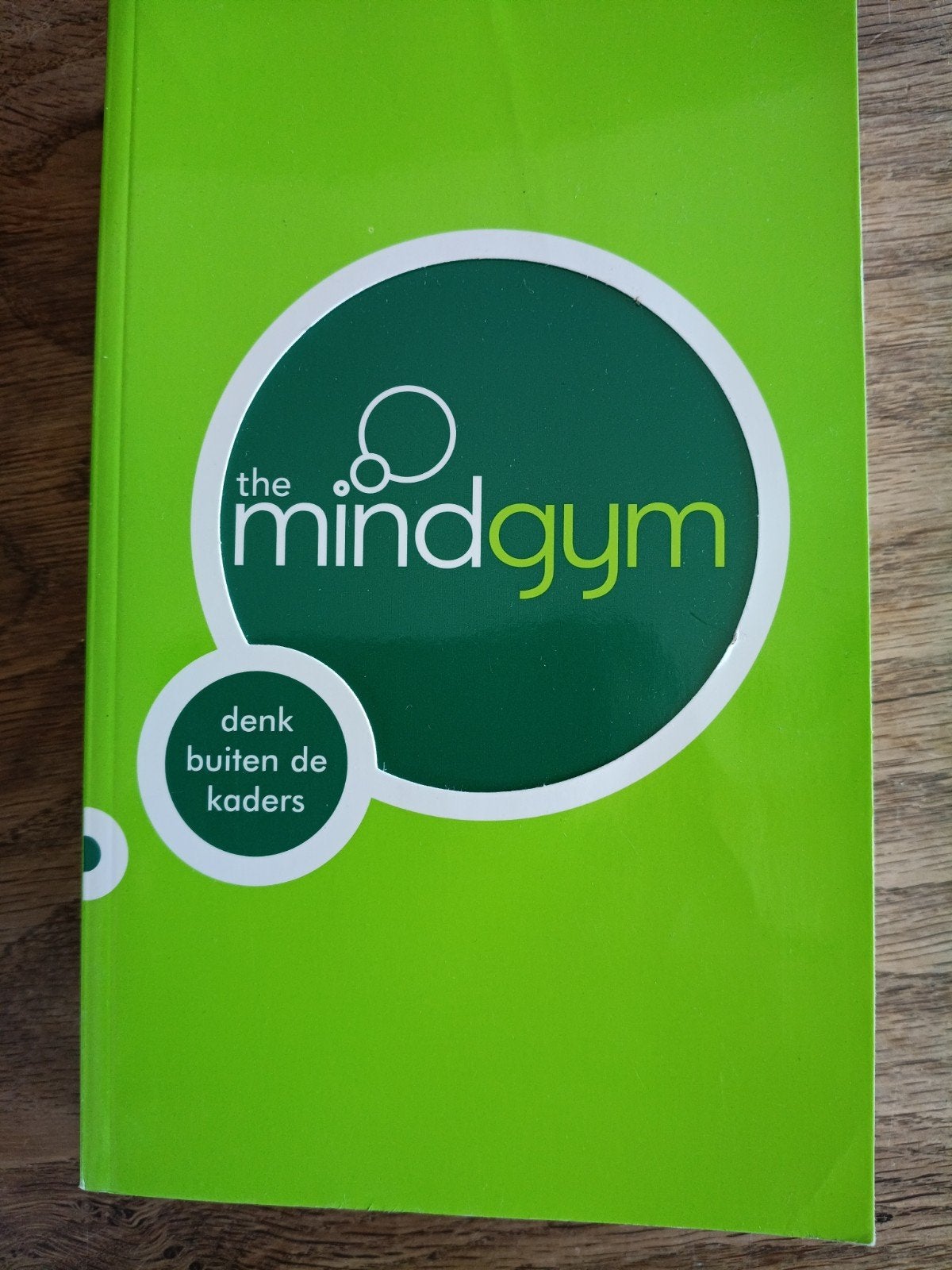 The Mindgym: Denk buiten de kaders - Zo goed als nieuw, Boeken, Ophalen of Verzenden, Zo goed als nieuw, The Mind Gym