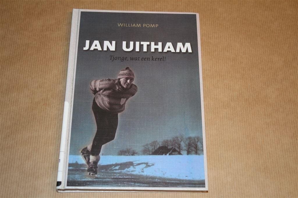 Jan Uitham - Tjonge, wat een kerel - Gesigneerd met opdracht, Ophalen of Verzenden, Gelezen