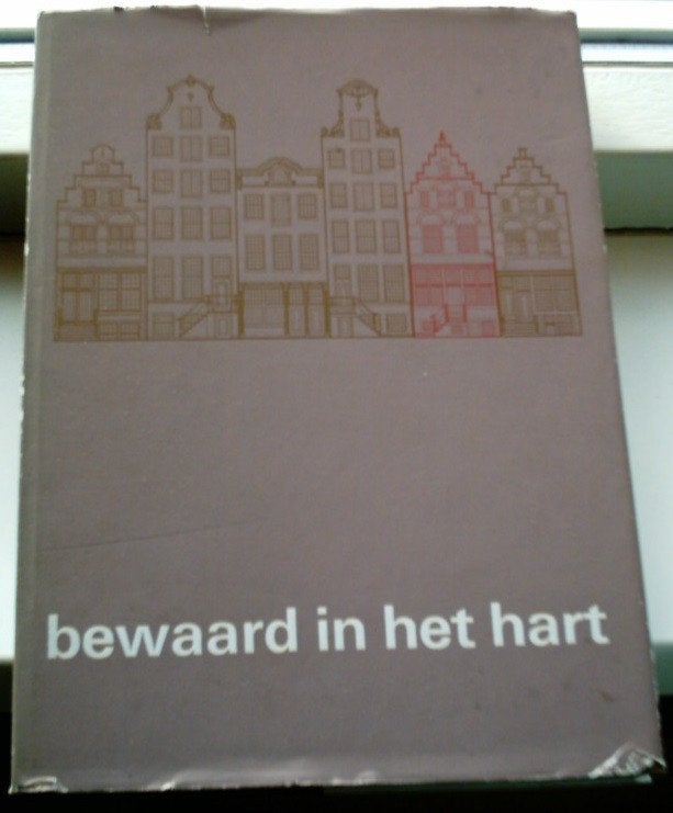 Bewaard in het hart, monumentenzorg in Amsterdam., Ophalen of Verzenden, Gelezen