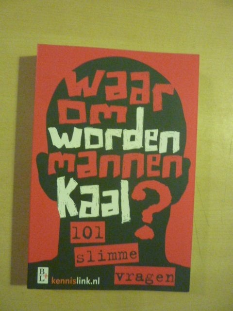 S. Deurloo red. - Waarom worden mannen kaal, Ophalen of Verzenden, Zo goed als nieuw