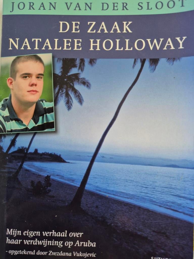 De Zaak Natalee Holloway - Joran van der Sloot, Boeken, Ophalen of Verzenden, Gelezen, Joran van der Sloot, Zvezdana Vukojevic