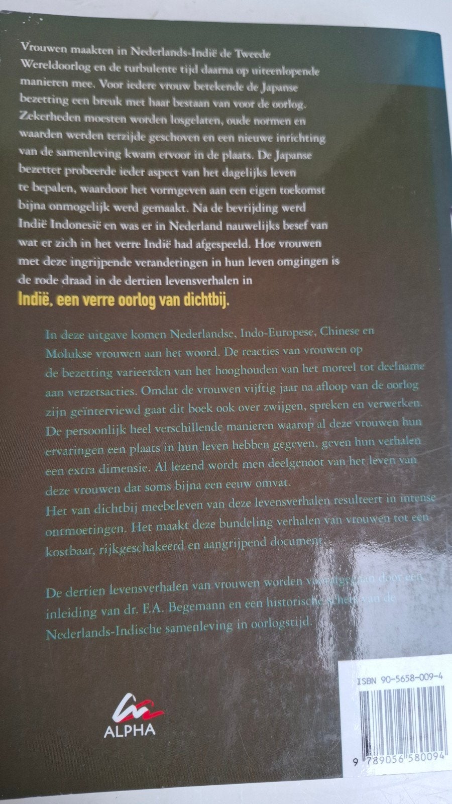 INDIË een VERRE OORLOG van DICHTBIJ, Ophalen of Verzenden, Tweede Wereldoorlog