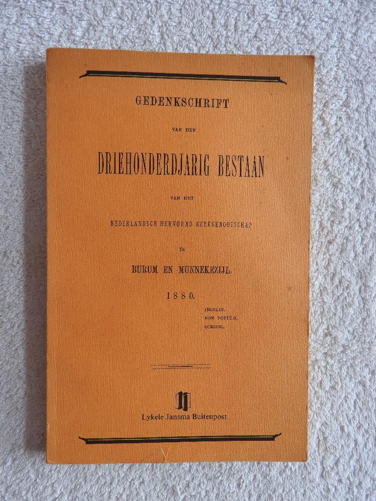 Driehonderdjarig bestaan Burum en Munnekezijl 1880, Ophalen of Verzenden, Zo goed als nieuw
