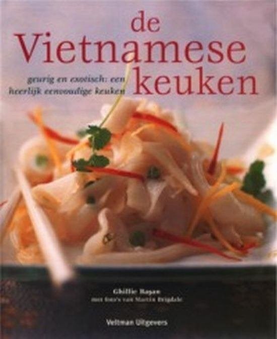 Ghillie Başan - De Vietnamese keuken, geurig en exotisch, Ophalen of Verzenden, Zo goed als nieuw, Azië en Oosters, Hoofdgerechten