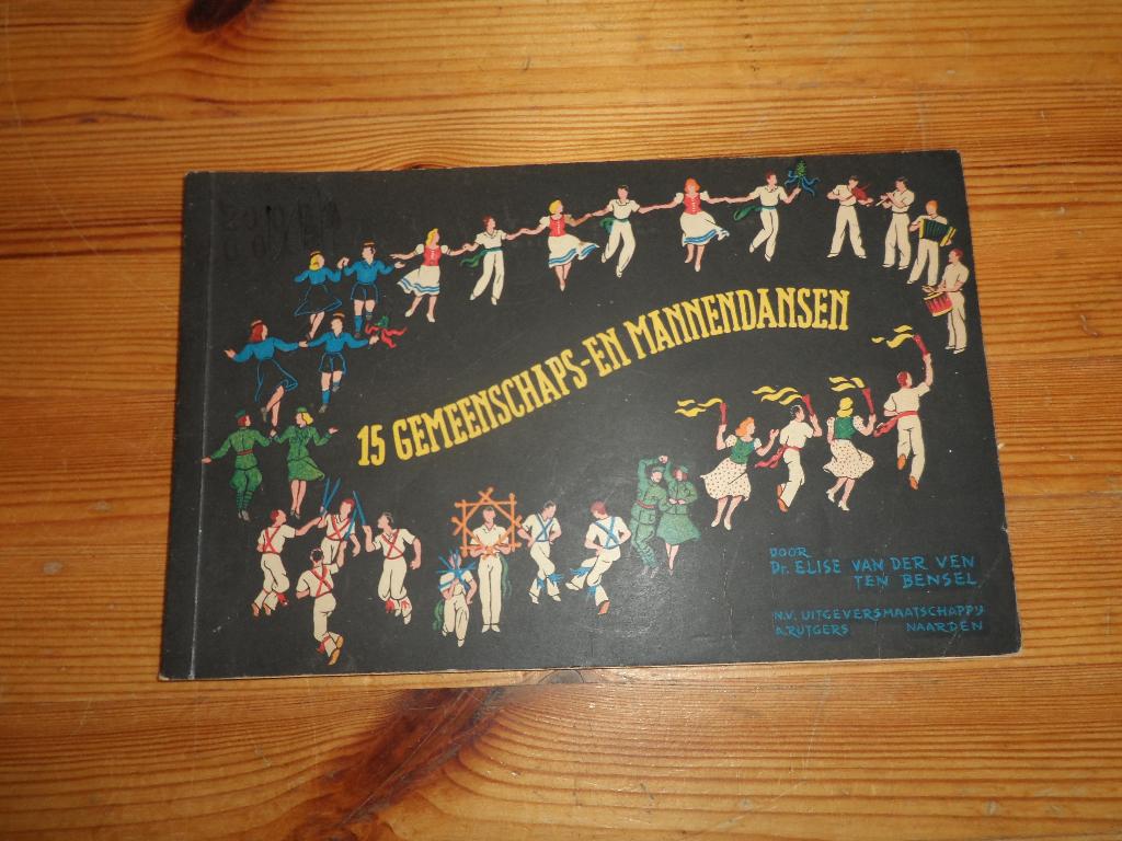 15 gemeenschaps en mannendansen - dr. Elise van der ven, Ophalen of Verzenden, Gelezen, Ballet of Musical