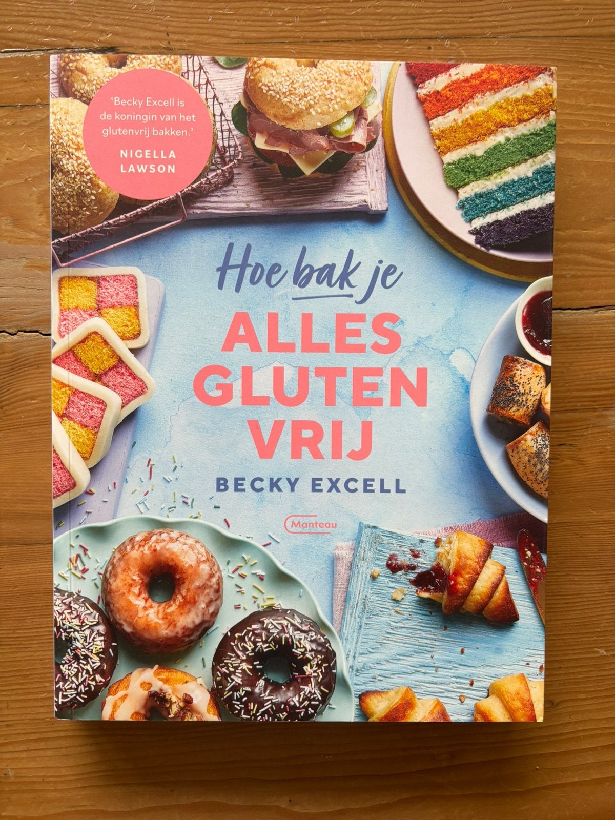 Hoe bak je alles glutenvrij?- Becky Excell, Ophalen of Verzenden, Zo goed als nieuw