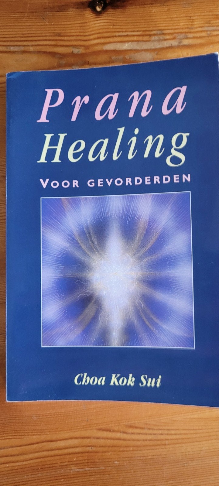C. Kok-Sui - Prana healing voor gevorderden, Ophalen of Verzenden, Zo goed als nieuw, C. Kok-Sui