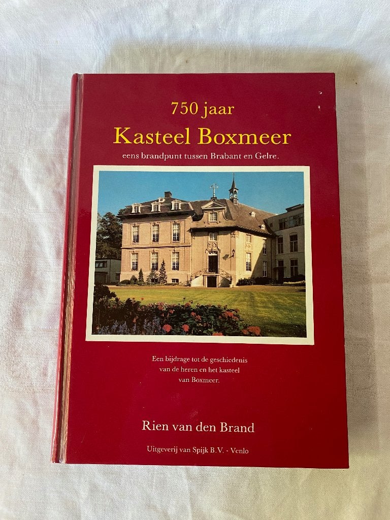 750 Jaar Kasteel Boxmeer Rien van den Brand 1991, Ophalen of Verzenden, Gelezen, Rien van den Brand