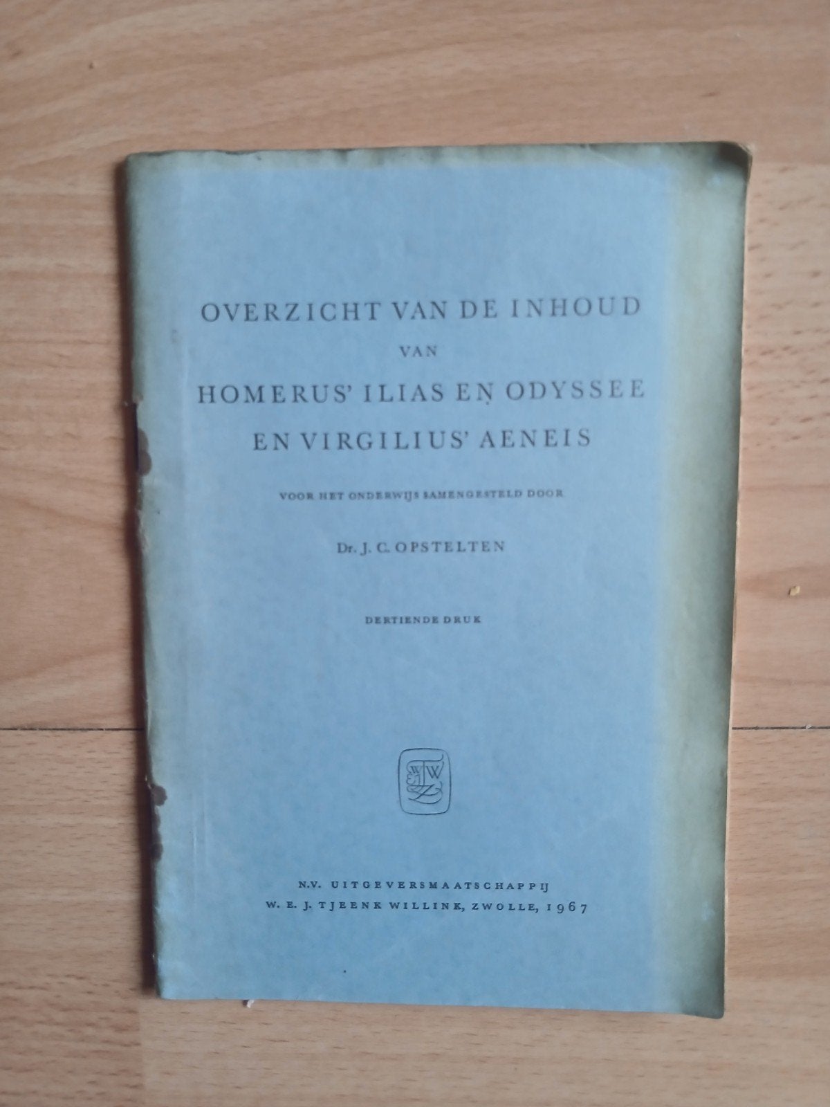 Overzicht Homerus' Ilias, Odyssee en Virgilius' Aeneis, Gelezen, Dr. J. C. Opstelten, Alpha, HBO