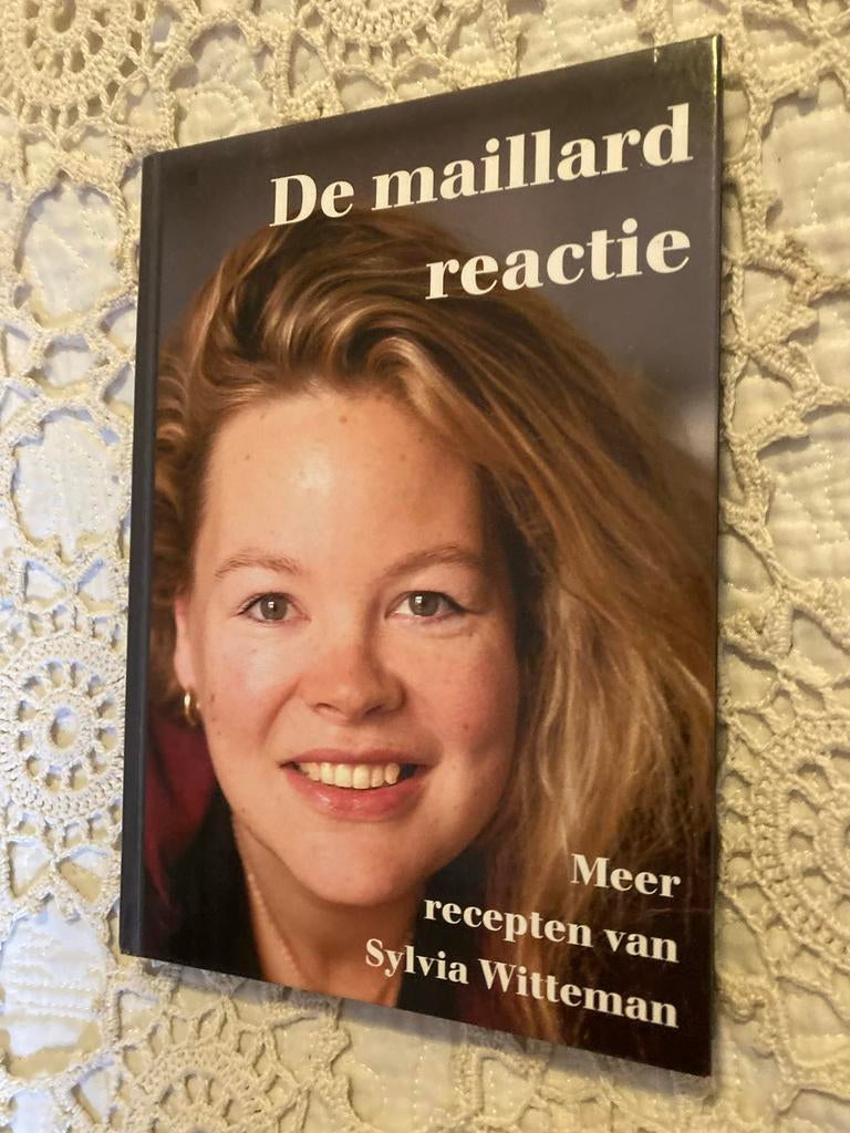 De Maillard Reactie - Sylvia Witteman columns/kookboek, Ophalen of Verzenden, Gelezen, Nederland en België, Hoofdgerechten