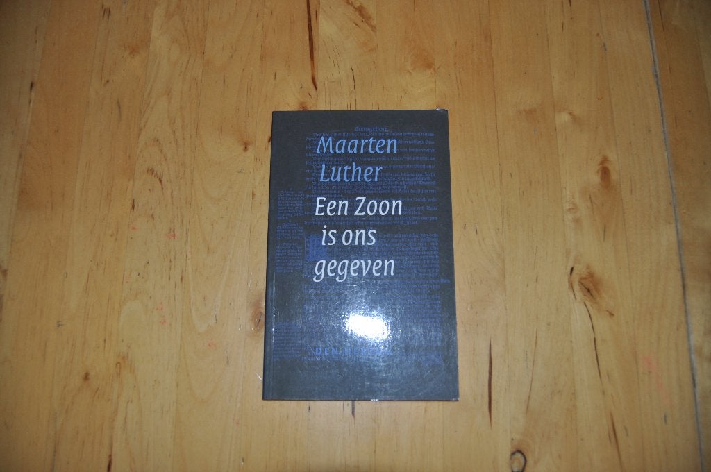 Een Zoon is ons gegeven, Maarten Luther Kerst, Ophalen of Verzenden, Gelezen, Maarten Luther, Christendom | Protestants