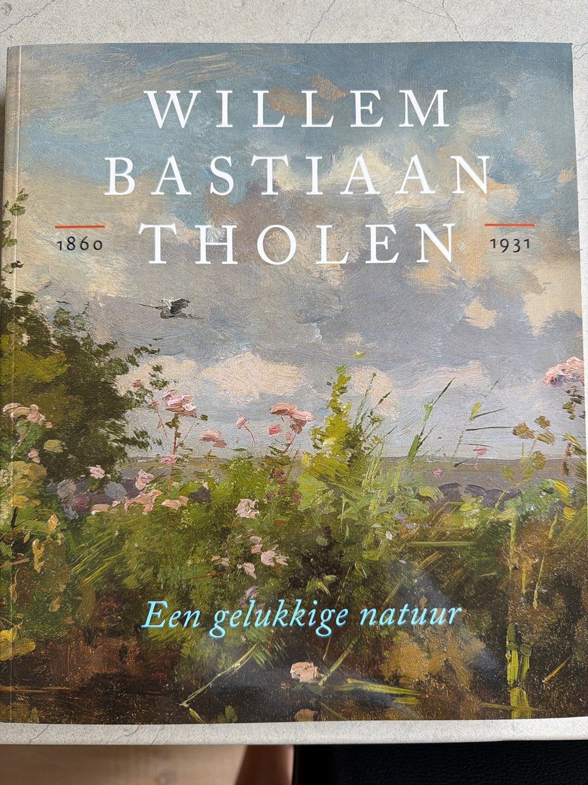 Willem Bastiaan Tholen: Een gelukkige natuur (Nieuw), Ophalen of Verzenden, Nieuw, Schilder- en Tekenkunst