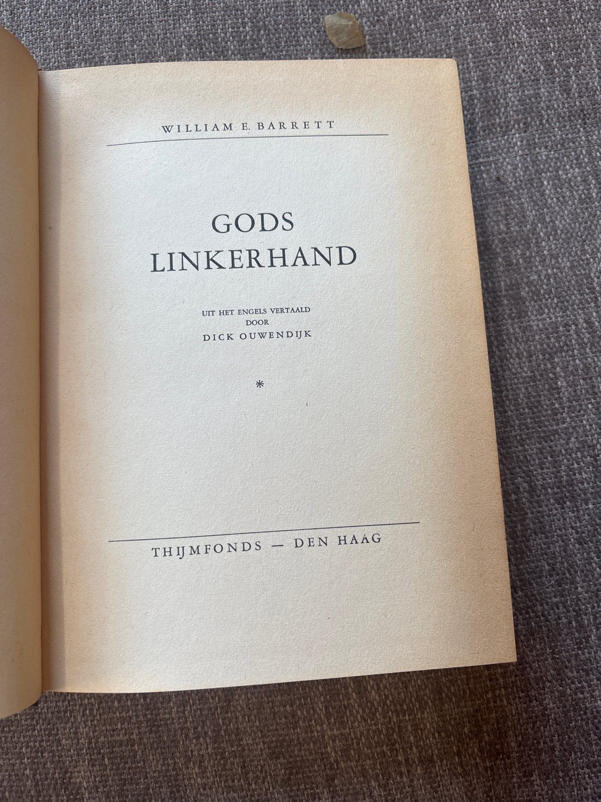 Gods Linkerhand - William E. Barrett (Thijmfonds), Boeken, Ophalen of Verzenden, Gelezen, Nederland