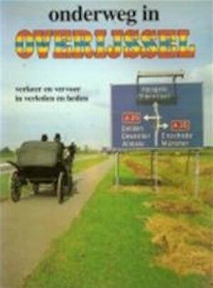 Onderweg in Overijssel, Ophalen of Verzenden, 19e eeuw, Zo goed als nieuw