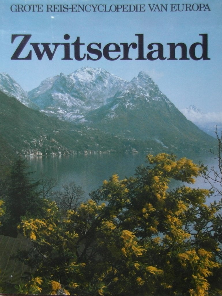 Zwitserland. Grote Reis-Encyclopedie van Europa., Boeken, Overige merken, Europa, Ophalen of Verzenden, Zo goed als nieuw