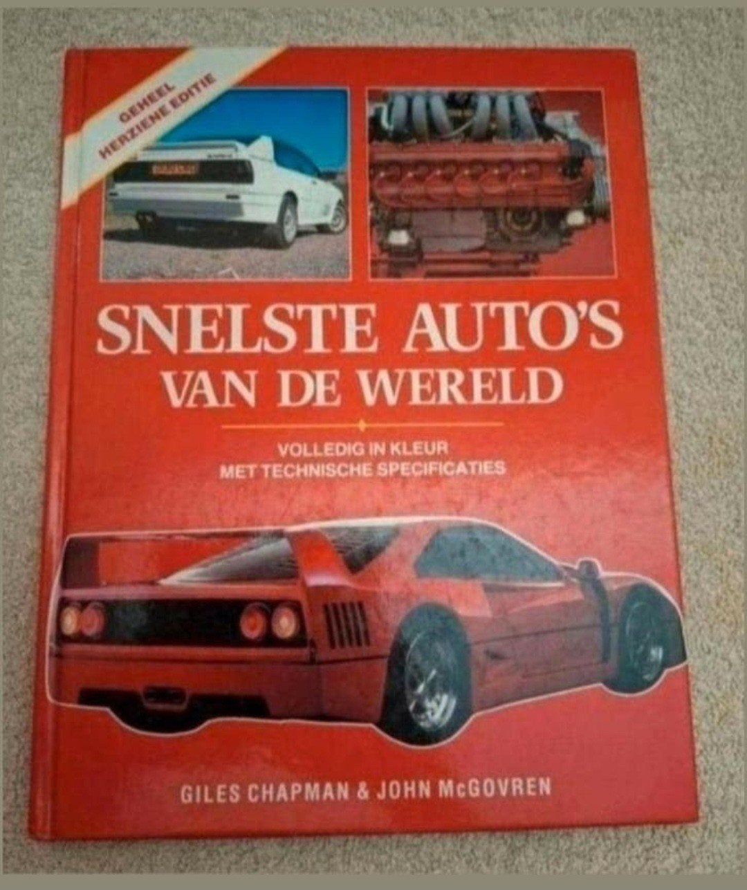 Snelste Auto's van de Wereld - Geheel Herzien Editie, Boeken, Ophalen of Verzenden, Zo goed als nieuw, Algemeen, Giles Chapman & John McGovren