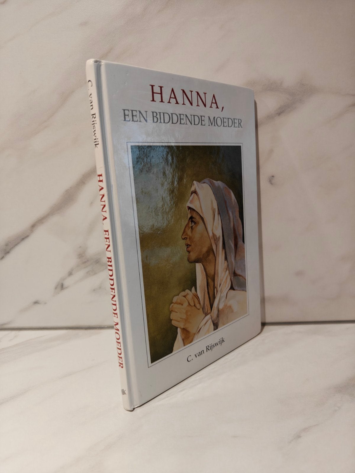 C. van Rijswijk: Hanna een biddende moeder., Boeken, Ophalen of Verzenden, Gelezen, Christendom | Protestants