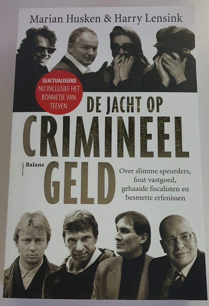 De jacht op crimineel geld – Marian Husken & Harry Lensink, Maatschappij en Samenleving, Ophalen of Verzenden, Zo goed als nieuw