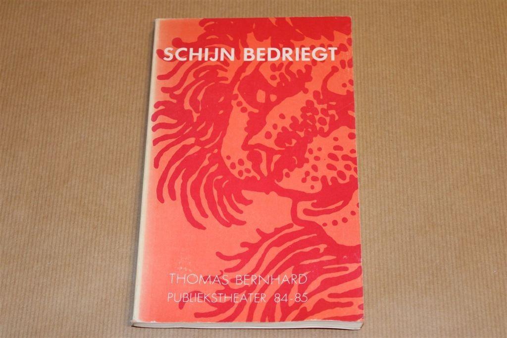 Schijn Bedriegt — Toneelstuk van Thomas Bernhard, Ophalen of Verzenden, Gelezen, Cabaret