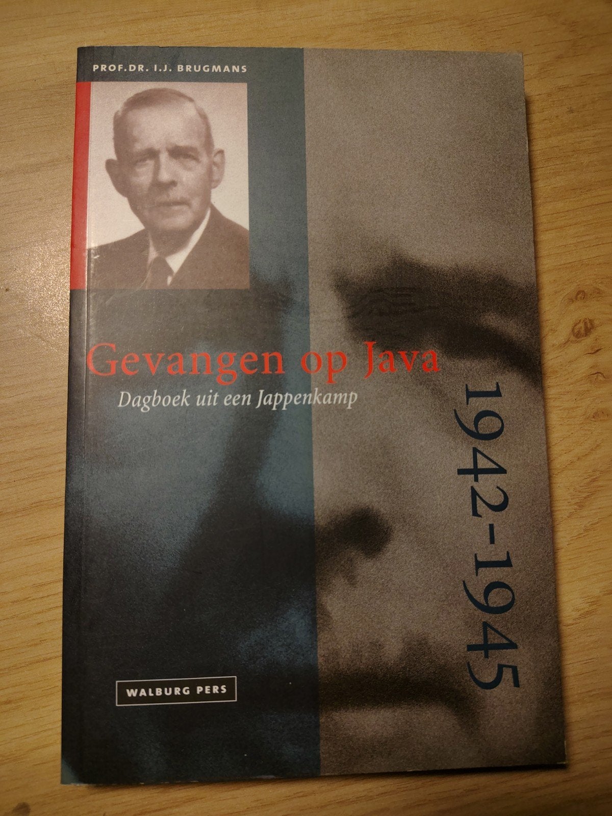 I.J. Brugmans - Gevangen op Java 1942-1945, Tweede Wereldoorlog, I.J. Brugmans, Ophalen of Verzenden, Zo goed als nieuw