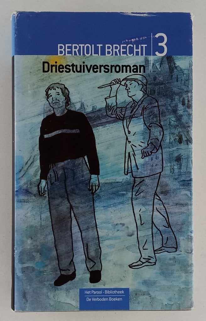 Brecht, Bertolt - Driestuiversroman / De Verboden Boeken, Ophalen of Verzenden, Gelezen, Europa overig