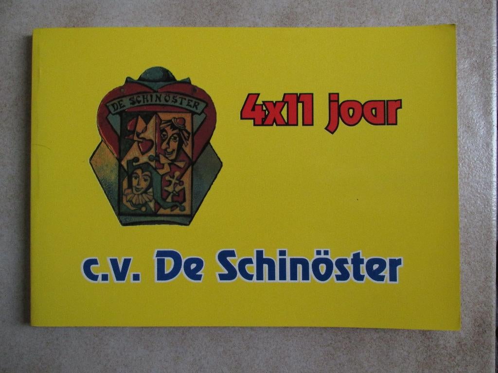 Schinnen Carnaval De Schinöster 44 jaar (Limburg, Beekdaelen, Ophalen of Verzenden, Gelezen