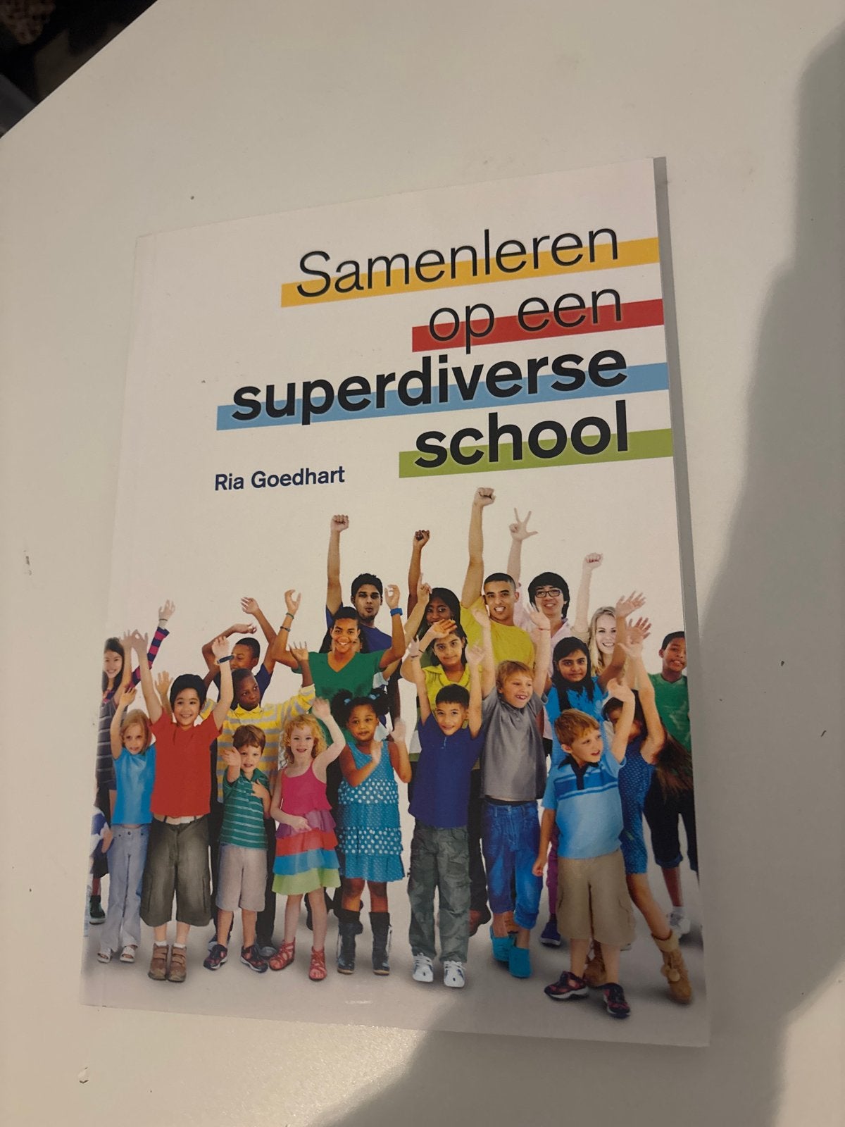 Samenleren op een superdiverse school - Ria Goedhart, Boeken, Ophalen of Verzenden, Gamma, Zo goed als nieuw, Overige niveaus