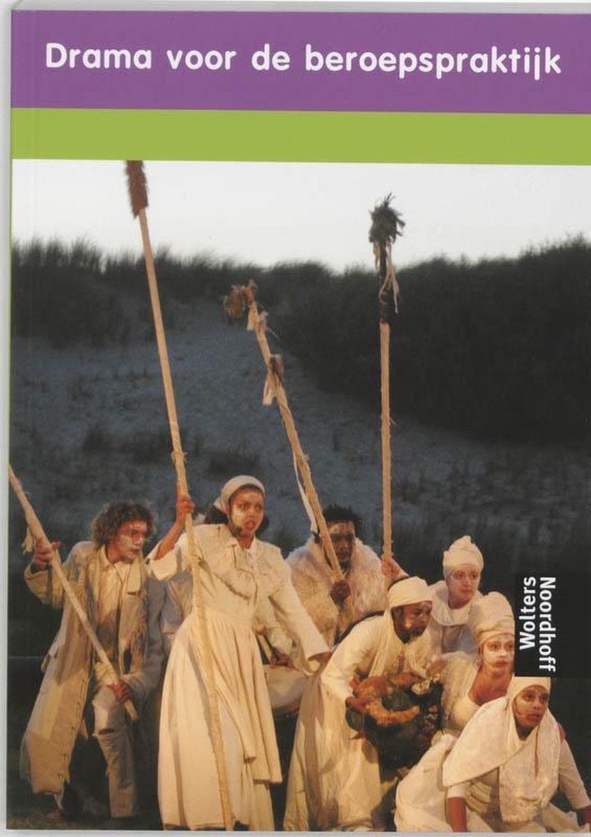 Drama voor de beroepspraktijk - Wolters Noordhoff, Ophalen of Verzenden, Alpha, Zo goed als nieuw, HBO