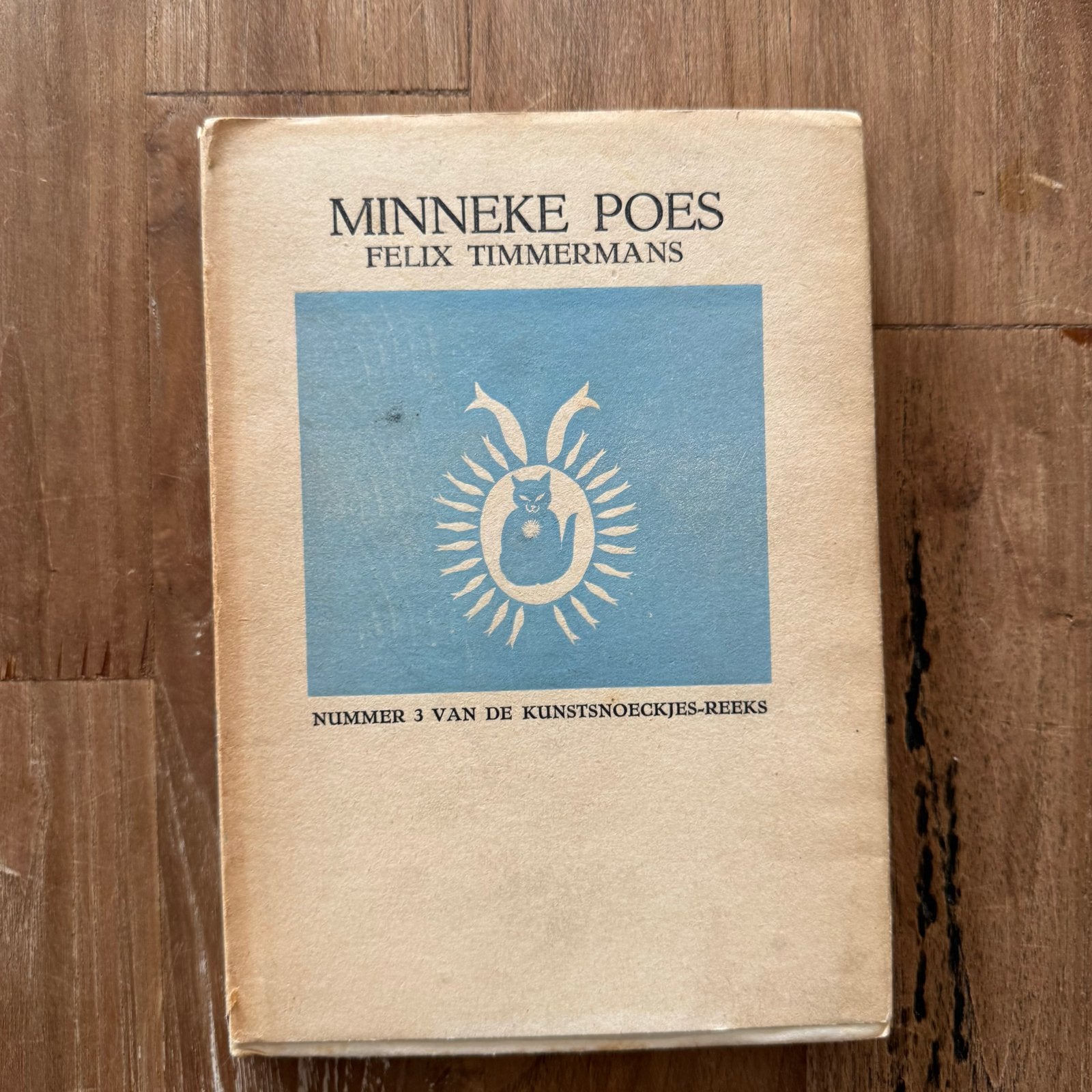 Minneke Poes - Felix Timmermans (Kunstsnoeckjes-reeks), Ophalen of Verzenden, Gelezen, Nederland