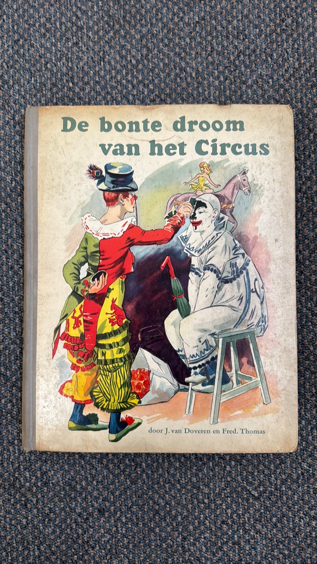 De bonte droom van het circus - kinderboek zuivelbureau, Antiek en Kunst, Antiek | Boeken en Bijbels, Ophalen of Verzenden