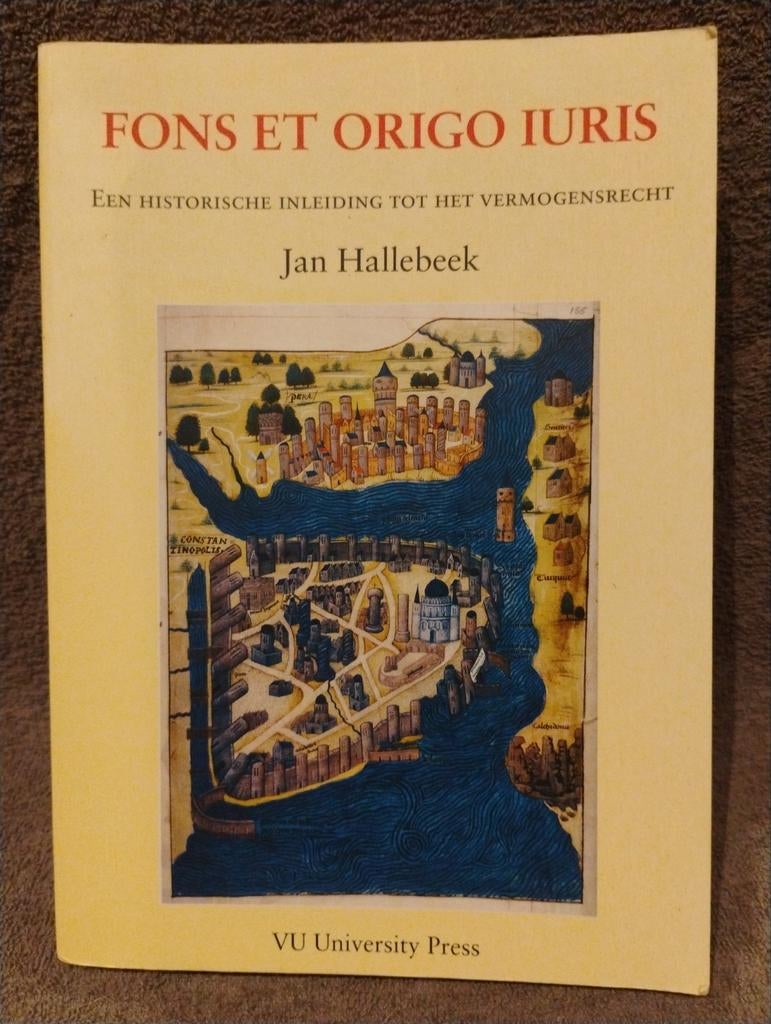 Fons et Origo Iuris - Jan Hallebeek (VU University Press), Jan Hallebeek, Ophalen of Verzenden, Zo goed als nieuw, Nederland