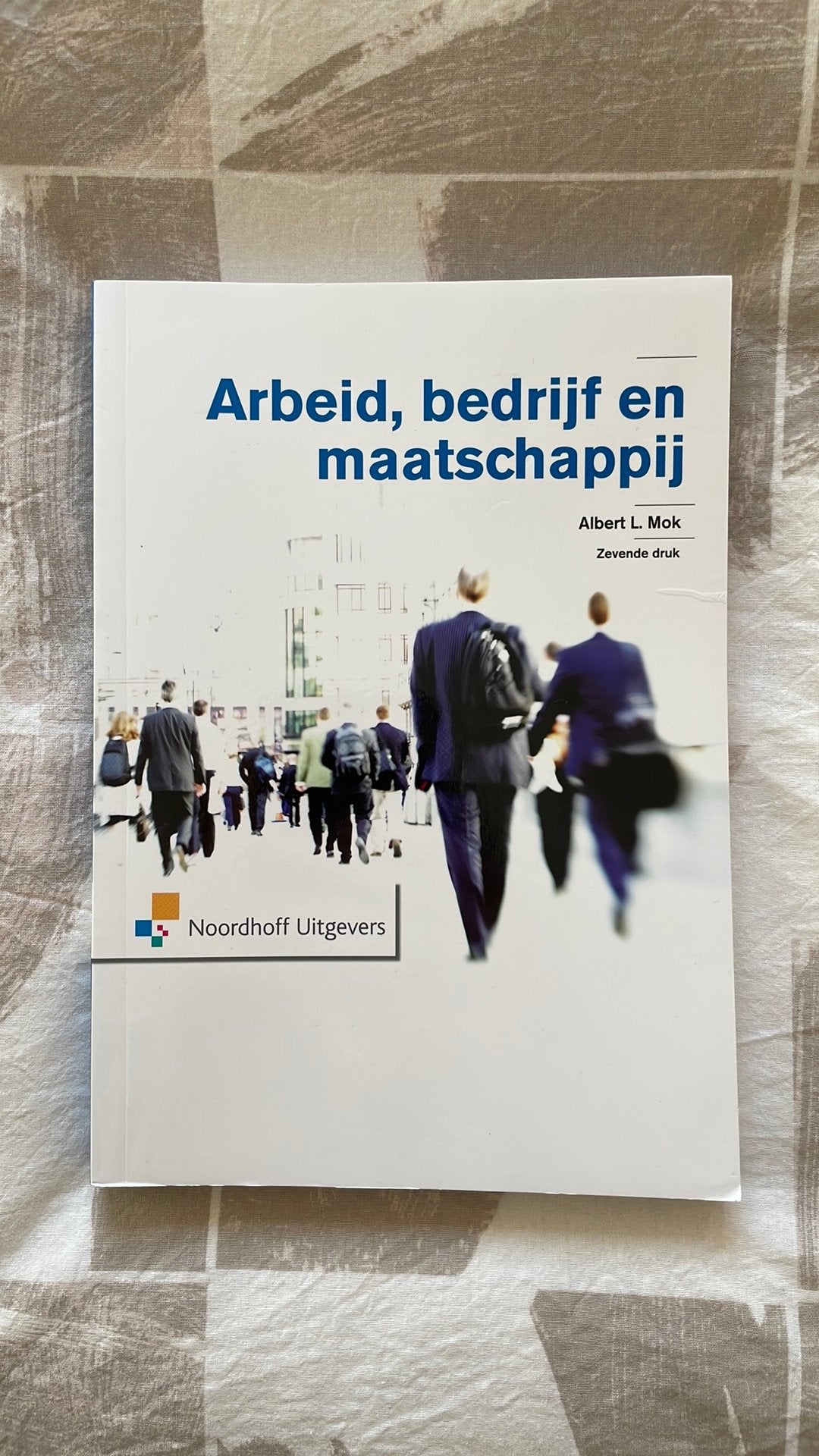 Arbeid, bedrijf en maatschappij (Albert L. Mok) 7e druk, Ophalen of Verzenden, Nieuw, Economie en Marketing