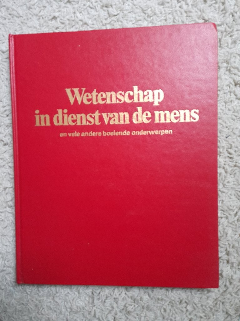 WETENSCHAP IN DIENST VAN DE MENS EN VELE ANDERE BOEIENDE, Ophalen of Verzenden, Gelezen