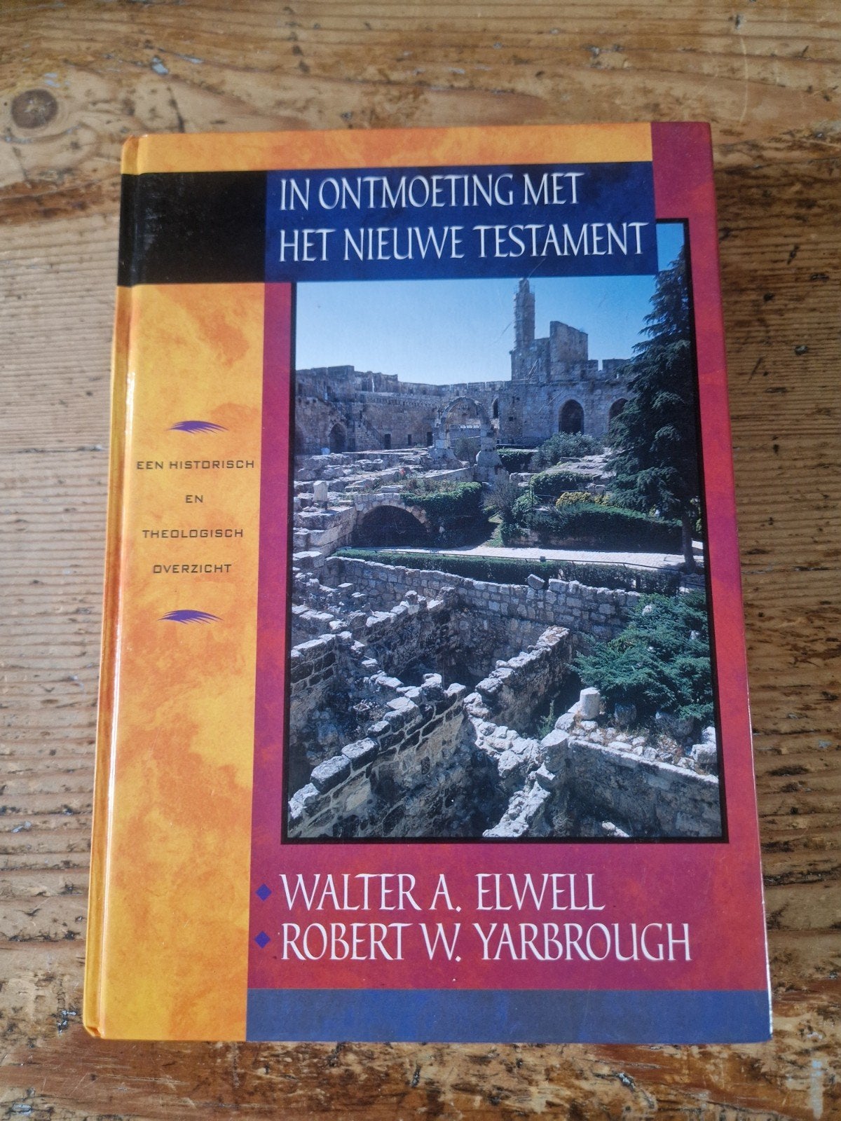 Robert W. Yarbrough - In ontmoeting met het Nieuwe Testament, Boeken, Ophalen of Verzenden, Zo goed als nieuw, Robert W. Yarbrough; Walter A. Elwell