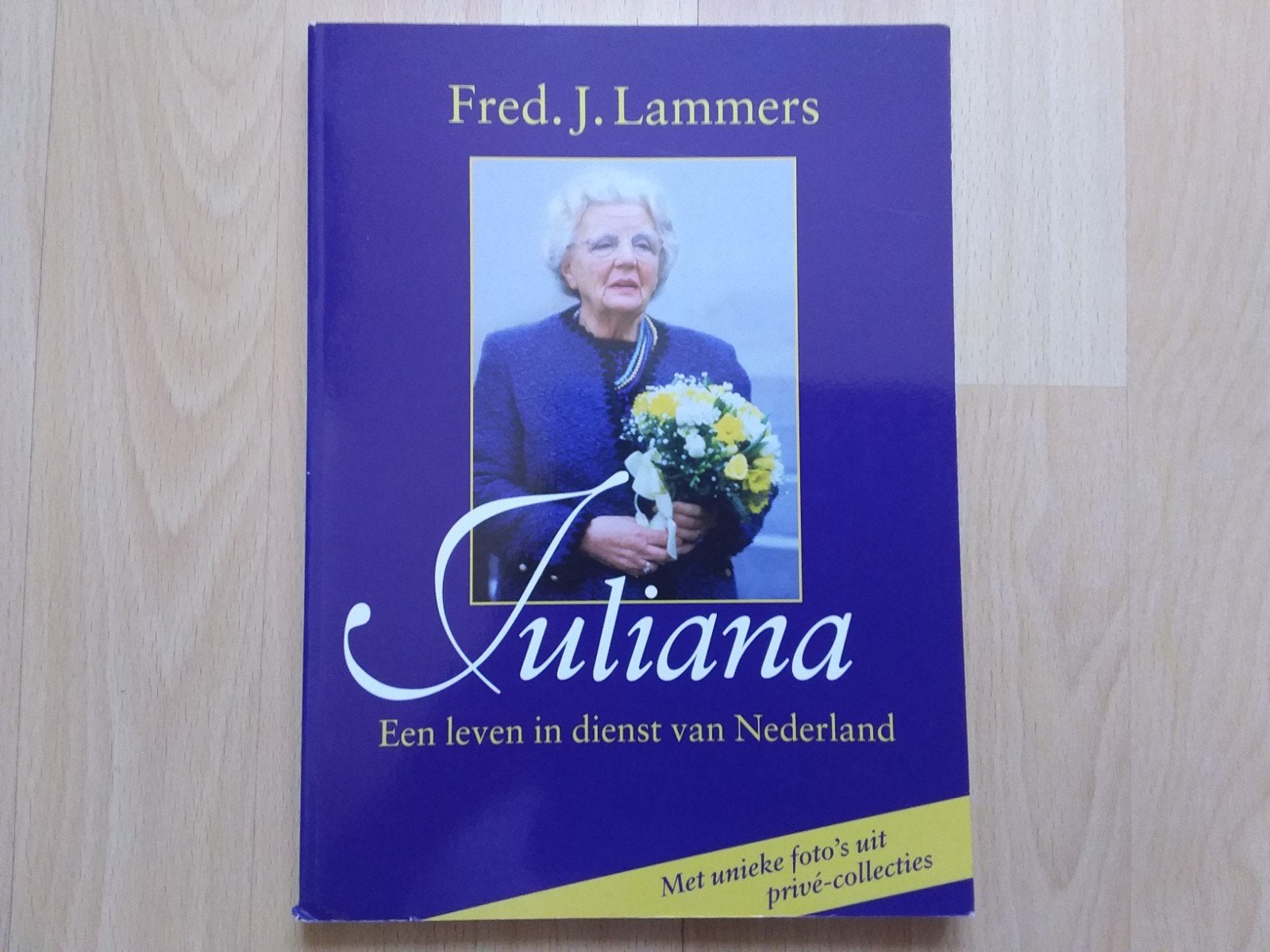 Juliana, een leven in dienst van Nederland, Fred J Lammers, Ophalen of Verzenden, Zo goed als nieuw