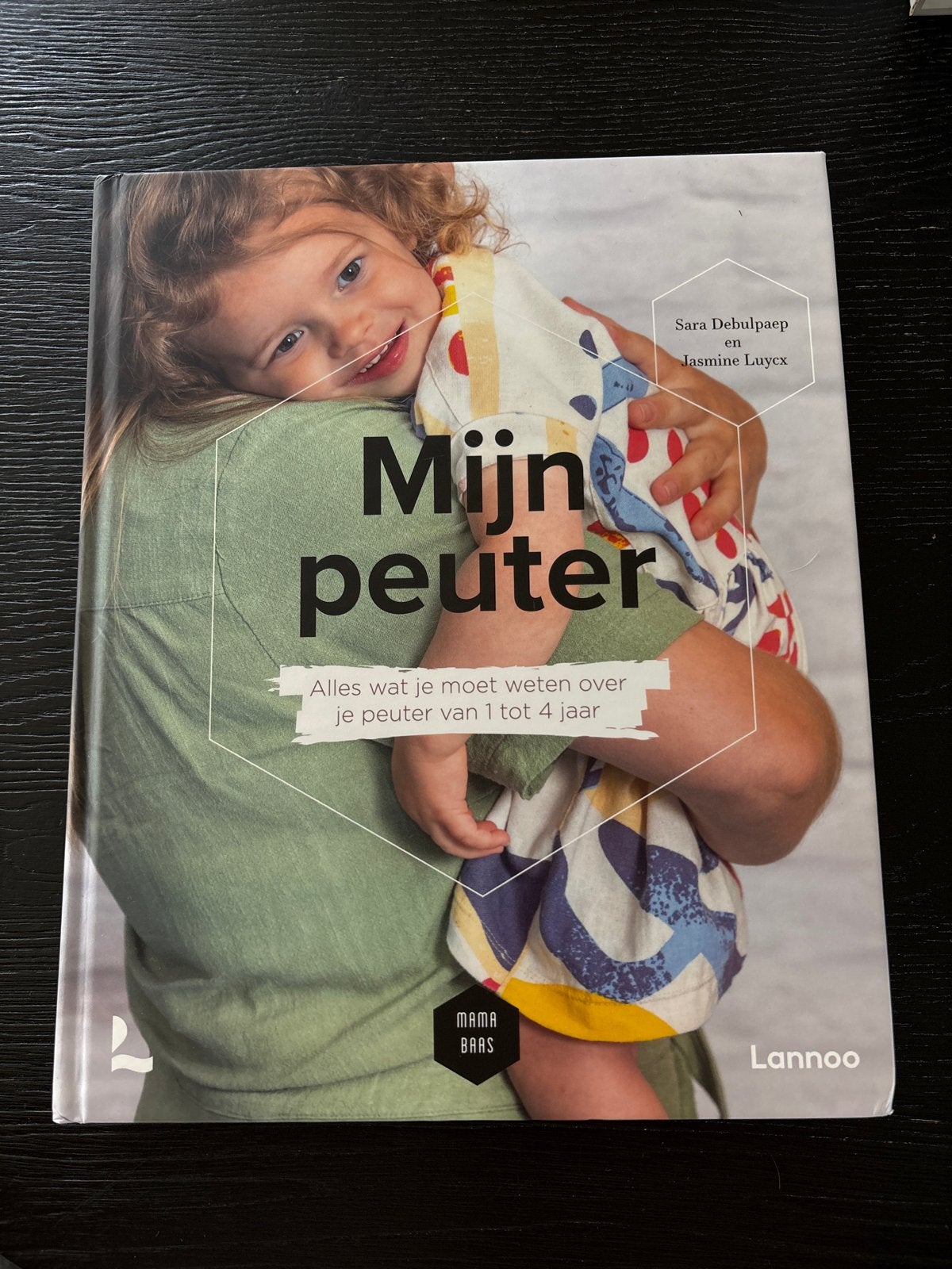 Mijn Peuter: Alles over je peuter van 1 tot 4 jaar, Ophalen of Verzenden, Zo goed als nieuw, Opvoeding tot 6 jaar