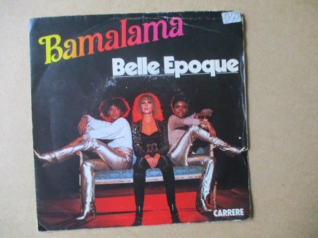 s1173 belle epoque - bamalama, Ophalen, Gebruikt, Overige genres, 7 inch