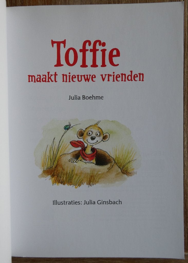 Toffie maakt nieuwe vrienden - AVI E4 - Groep 4, Boeken, Ophalen of Verzenden, Zo goed als nieuw, Julia Boehme, Fictie algemeen