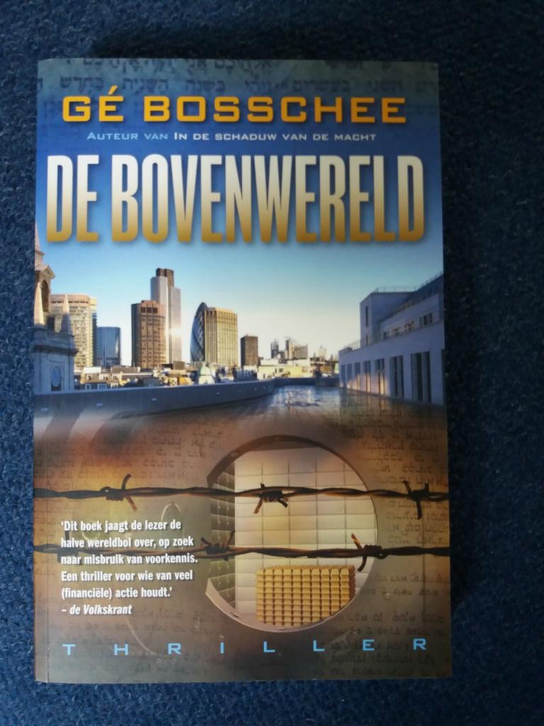 Gé Bosschee.
De Bovenwereld., Boeken, Ophalen of Verzenden, Gelezen