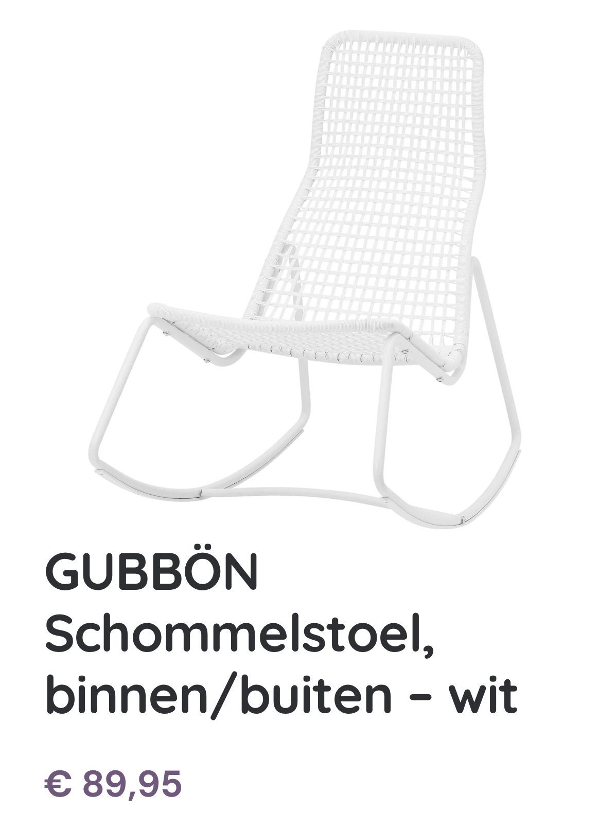 Schommelstoel Gübbon ikea, Ophalen of Verzenden, Nieuw, Wit, Eén