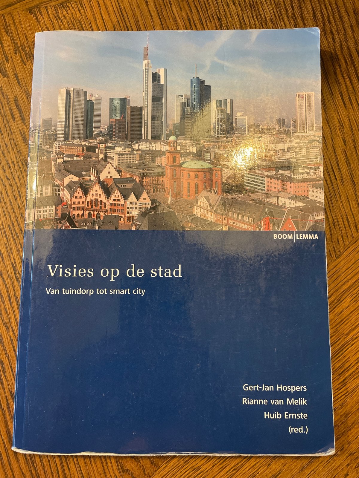 Visies op de stad: Van tuindorp tot smart city, Ophalen of Verzenden, Gamma, Zo goed als nieuw, HBO
