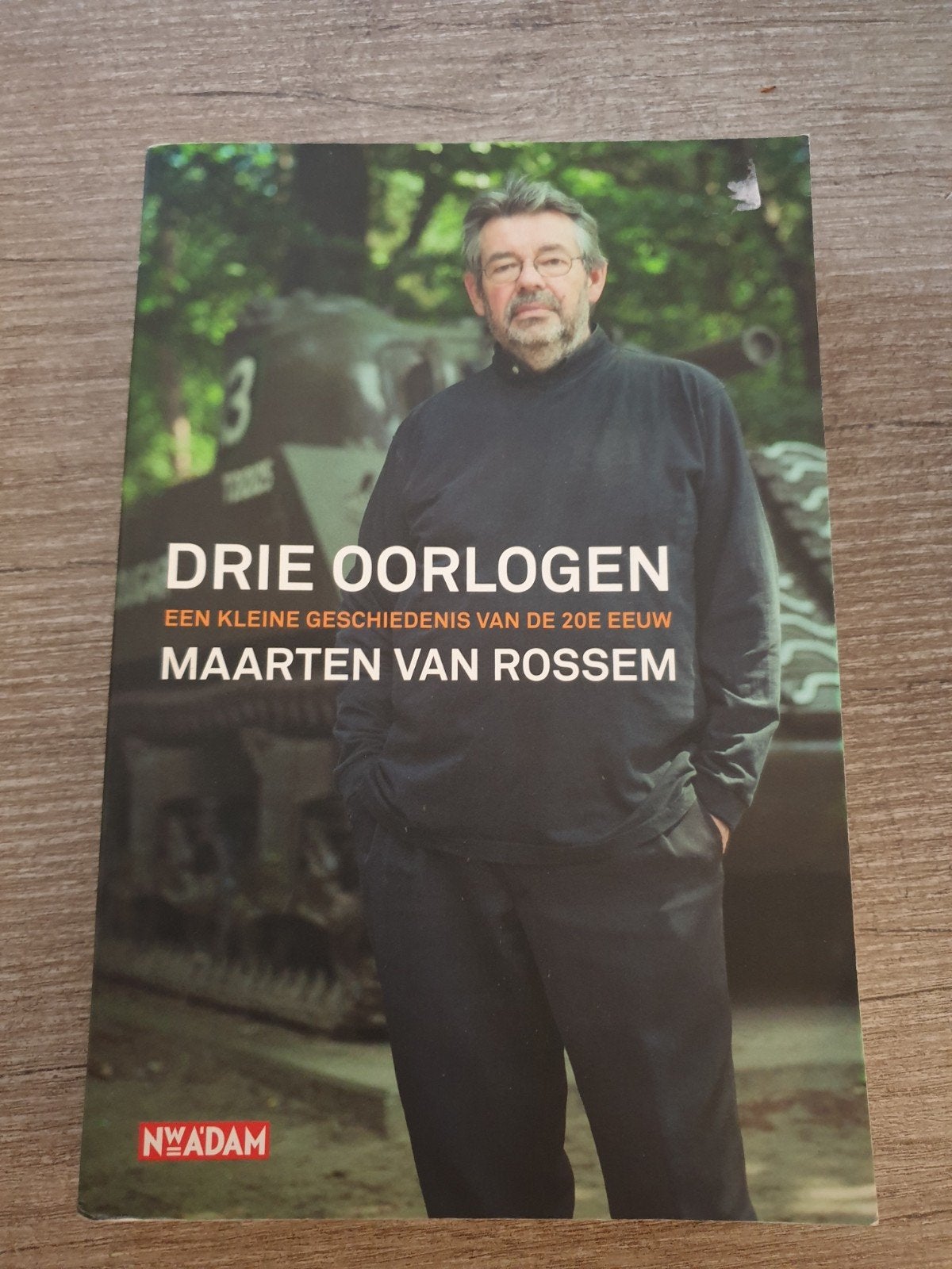 Drie Oorlogen - Een kleine geschiedenis van de 20e eeuw, Ophalen of Verzenden, Gelezen, Maarten van Rossem
