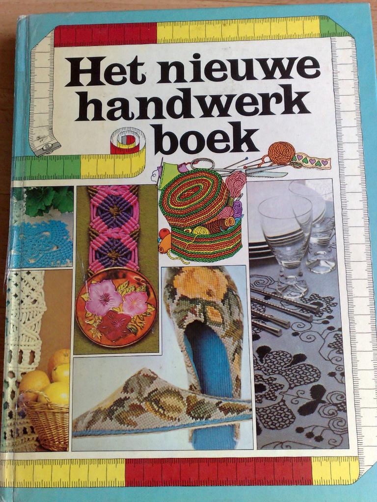 Het Nieuwe Handwerk boek , Borduren, Macramé , en Frivolité, Verzenden, Gebruikt, Patroon