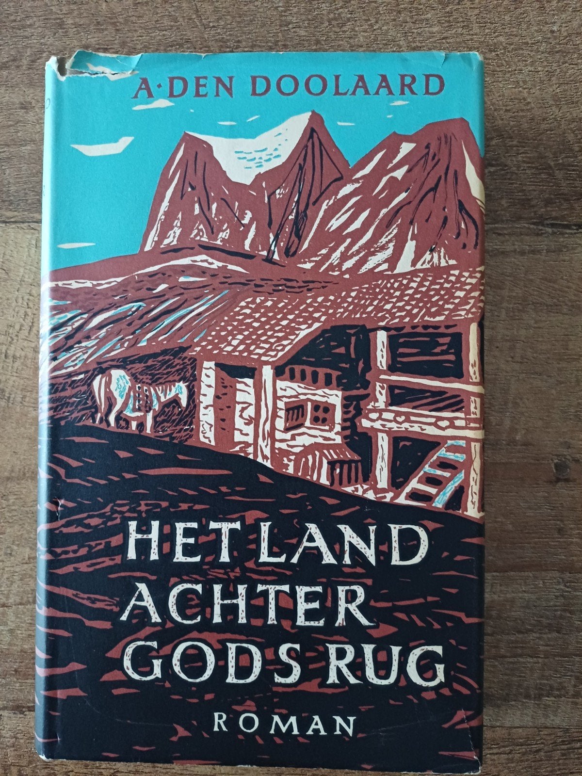 A. den Doolaards 'Het Land Achter Gods Rug' - 1956, Ophalen of Verzenden