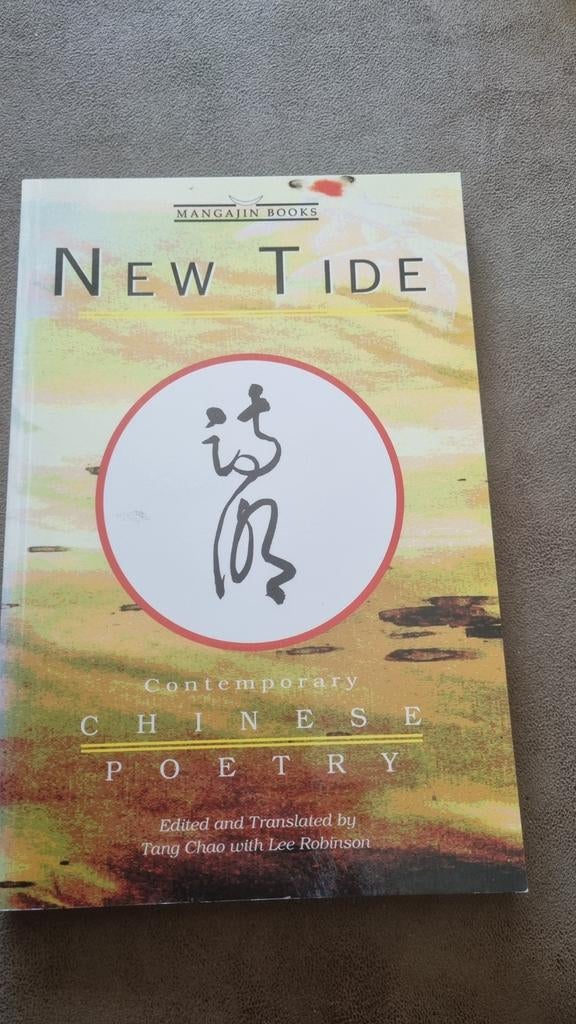 New Tide: Hedendaagse Chinese Poëzie - Tang Chao, Ophalen of Verzenden, Zo goed als nieuw, Tang Chao, Lee Robinson, Meerdere auteurs