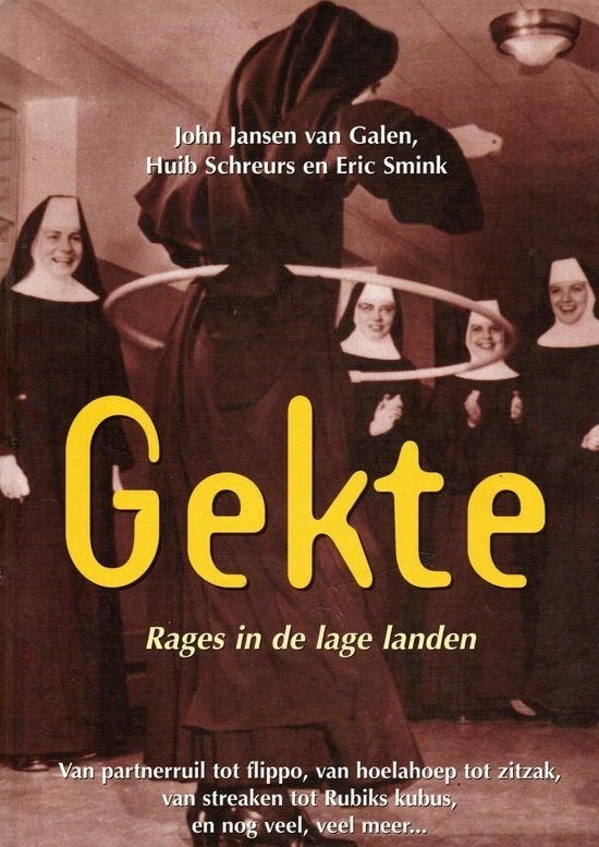 John Jansen van Galen - Gekte / rages in de lage landen, Boeken, John Jansen van Galen, Ophalen of Verzenden, 20e eeuw of later
