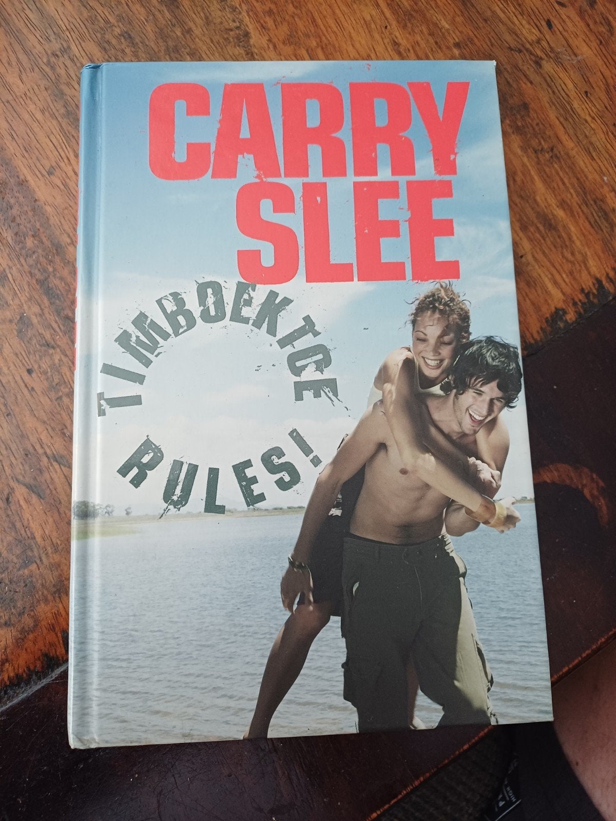 Carry Slee - Timboektoe Rules!, Ophalen of Verzenden, Gelezen, Carry Slee, Fictie