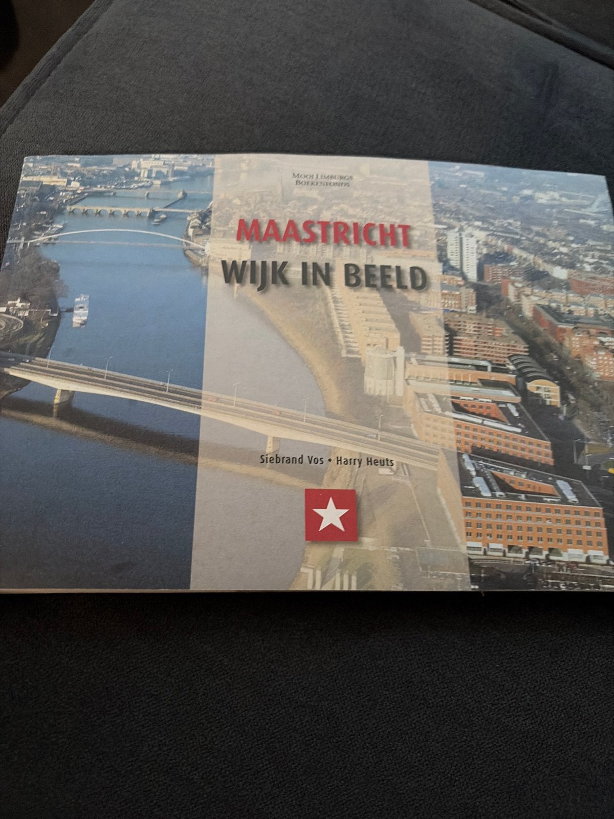 Maastricht Wijk in Beeld - Siebrand Vos & Harry Heuts, Ophalen of Verzenden, 20e eeuw of later, Gelezen