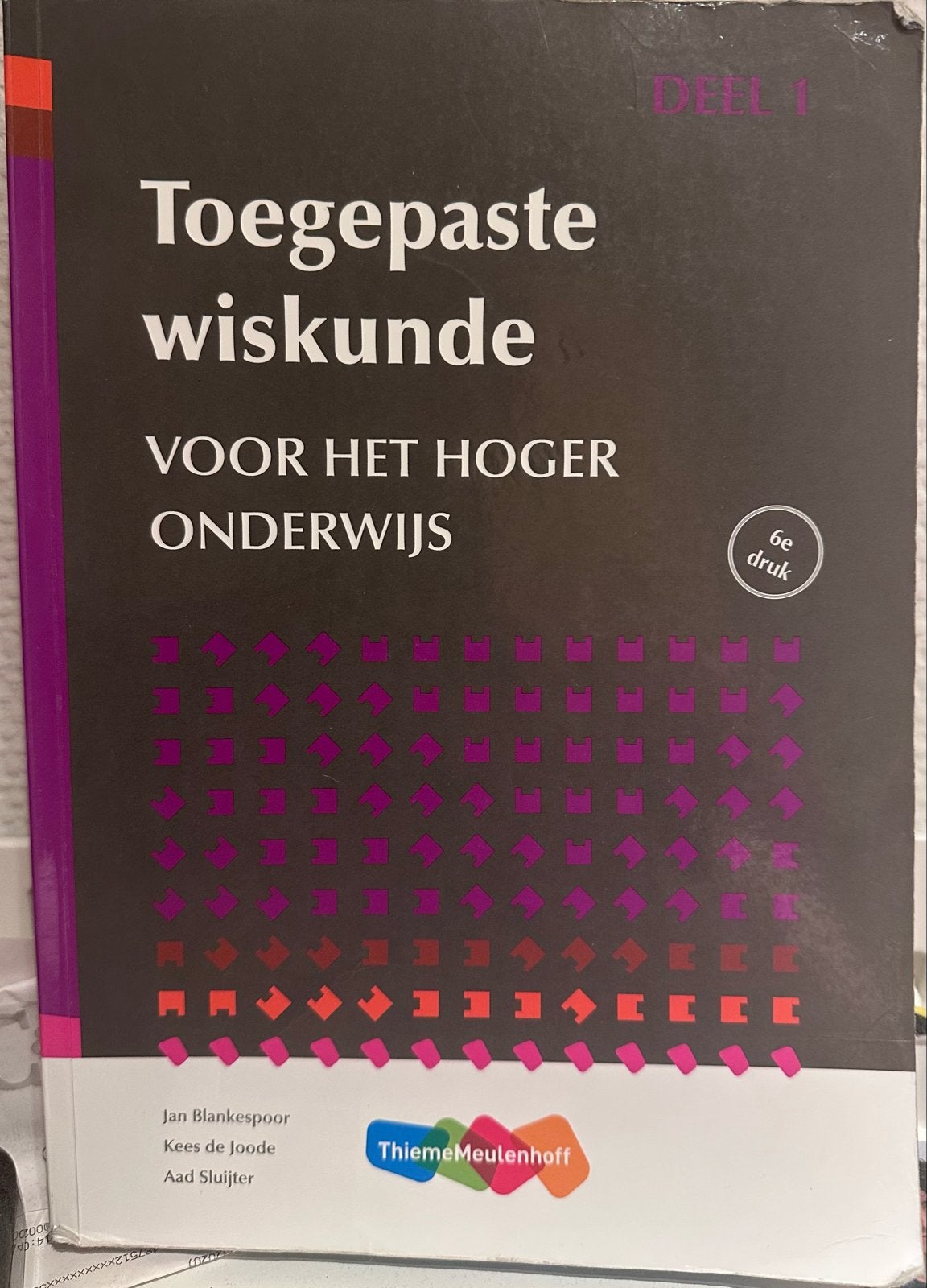 Toegepaste Wiskunde voor het Hoger Onderwijs - Deel 1, Ophalen of Verzenden, Beta, Zo goed als nieuw, HBO
